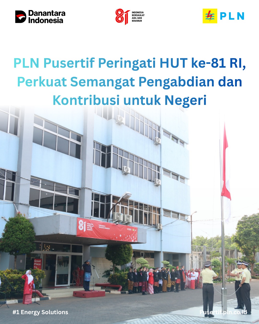 PLN Pusertif Peringati HUT ke-81 Kemerdekaan RI, Kobarkan Semangat Berkarya untuk Indonesia
